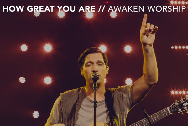 How Great You Are (Kingdom Workers) // Awaken Worship